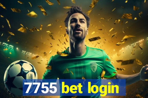 7755 bet login